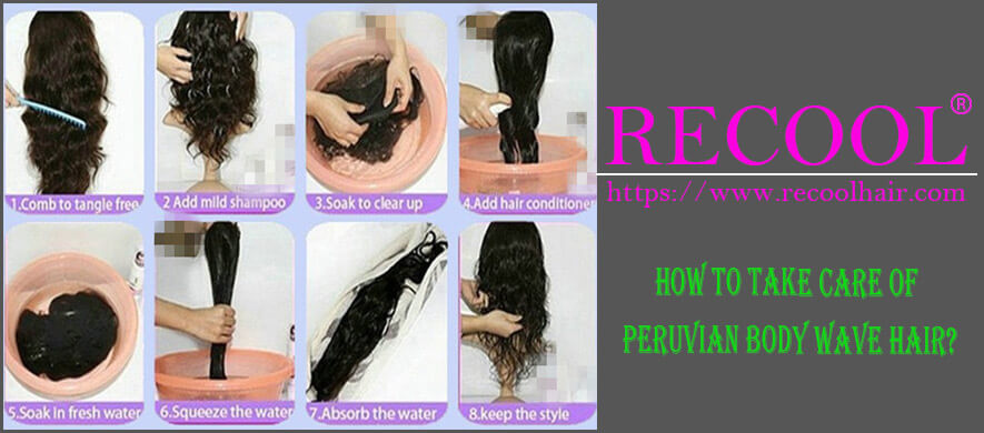 HOW TO TAKE CARE OF PERUVIAN BODY WAVE HAIR