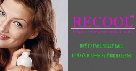 How To Tame Frizzy Hair 16 Ways To De Frizz Your Hair Fast