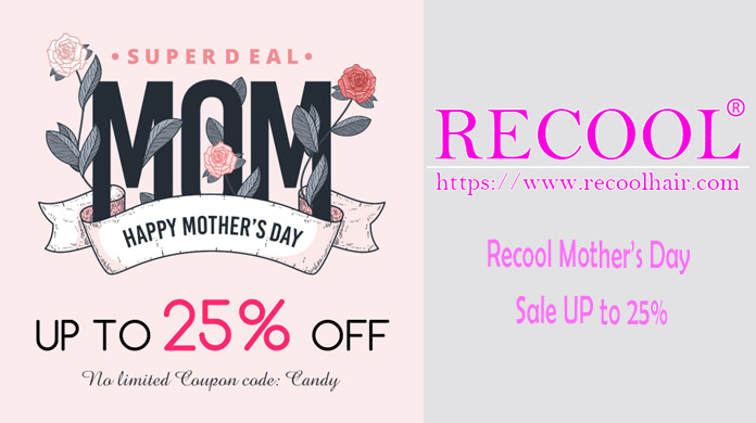 Recool Mother’s Day Sale UP to 25%