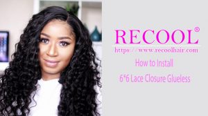 How To Do A Wig Installation Using Recool Human Hair Extensions&Frontal