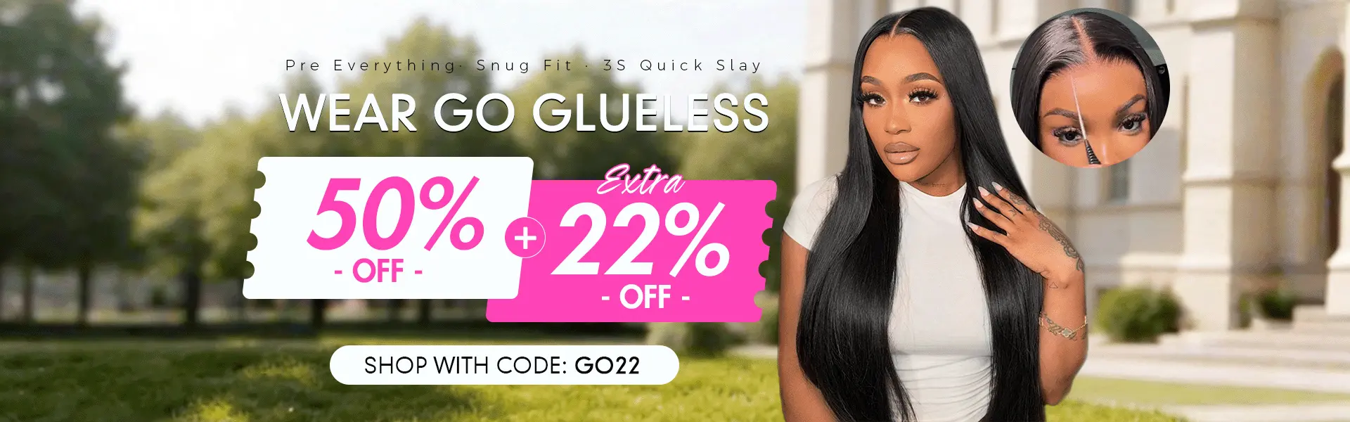Promotional banner: a woman with long black hair wearing white, featuring large pink discount tags of 50% and 22% off and the code GO22.