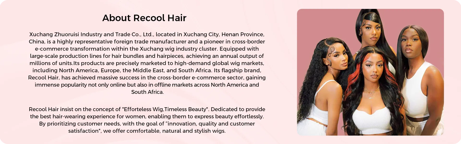 recool hair Four women wearing long wigs, posing together against a pink background in a rounded image frame.